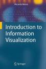Introduction to Information Visualization / Edition 1