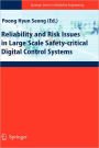 Reliability and Risk Issues in Large Scale Safety-critical Digital Control Systems / Edition 1