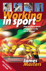 Working In Sport: How to find a sports related job in the UK or abroad