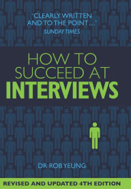 How To Succeed at Interviews