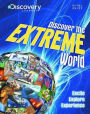 Discover the Extreme World.