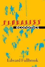 Title: Pluralist Economics, Author: Peter Earl