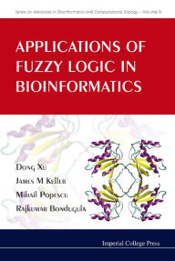 Title: Applications Of Fuzzy Logic In Bioinformatics, Author: Dong Xu