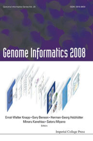 Title: Genome Informatics 2008: Genome Informatics Series Vol. 20 - Proceedings Of The 8th Annual International Workshop On Bioinformatics And Systems Biology (Ibsb 2008), Author: Ernst-walter Knapp