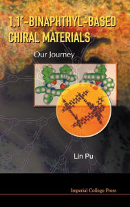 Title: 1,1'-binaphthyl-based Chiral Materials: Our Journey, Author: Lin Pu