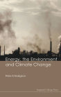 Energy Environment and Climate Change