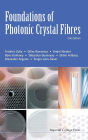 Foundations Of Photonic Crystal Fibres (2nd Edition) / Edition 2