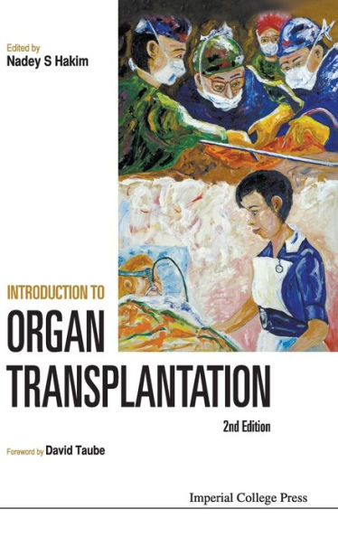 Introduction To Organ Transplantation (2nd Edition) / Edition 2