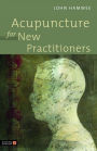 Acupuncture for New Practitioners