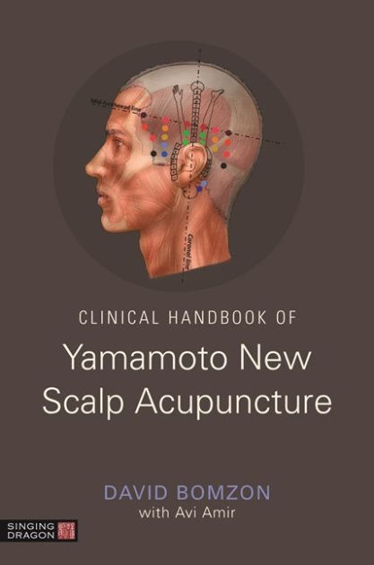 Clinical Handbook Of Yamamoto New Scalp Acupuncture By David Bomzon Nook Book Ebook Barnes Noble