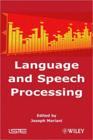 Title: Language and Speech Processing / Edition 1, Author: Joseph Mariani