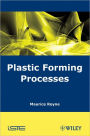 Plastic Forming Processes / Edition 1