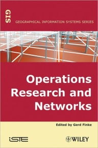 Title: Operational Research and Networks / Edition 1, Author: Gerd Finke