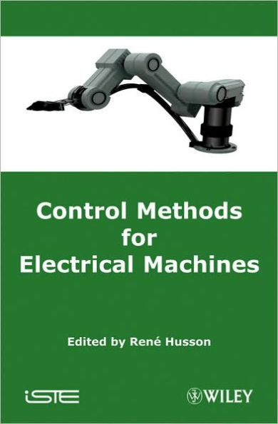Control Methods for Electrical Machines / Edition 1