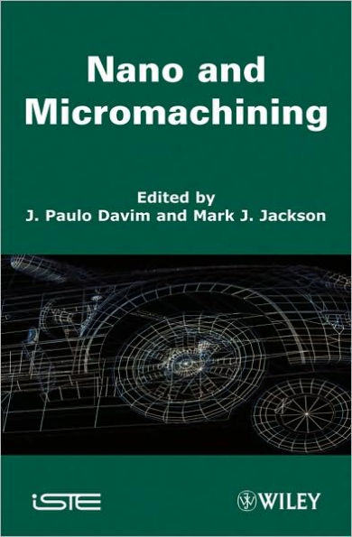 Nano and Micromachining / Edition 1