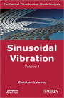 Mechanical Vibration & Shock, Sinusoidal Vibration / Edition 2