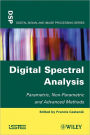 Digital Spectral Analysis: Parametric, Non-Parametric and Advanced Methods / Edition 1