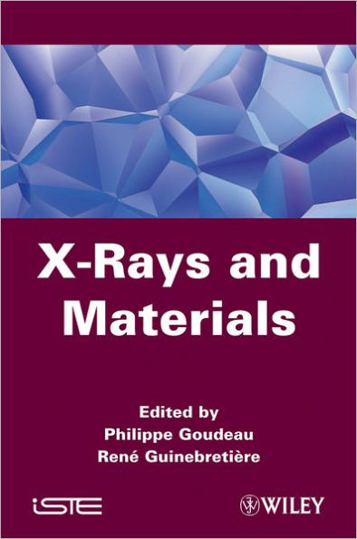 X-Rays and Materials / Edition 1