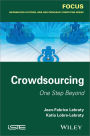 Crowdsourcing: One Step Beyond / Edition 1