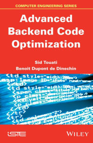 Title: Advanced Backend Code Optimization / Edition 1, Author: Sid Touati