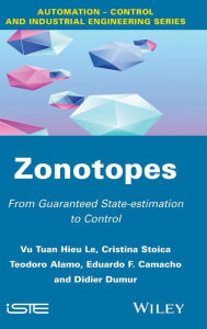 Title: Zonotopes: From Guaranteed State-estimation to Control / Edition 1, Author: Vu Tuan Hieu Le