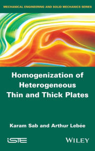 Title: Homogenization of Heterogeneous Thin and Thick Plates / Edition 1, Author: Karam Sab