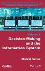 Decision-Making and the Information System / Edition 1