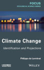 Climate Change: Identification and Projections / Edition 1