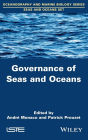 Governance of Seas and Oceans / Edition 1