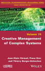 Creative Management of Complex Systems / Edition 1