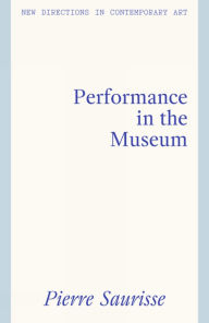 Title: Performance in the Museum, Author: Pierre Saurisse