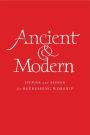 Ancient and Modern Full Music Edition: Hymns and Songs for Refreshing Worship