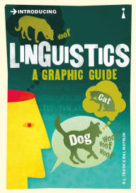 Title: Introducing Linguistics: A Graphic Guide, Author: R. L. Trask