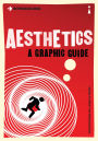 Introducing Aesthetics Introducing Aesthetics: A Graphic Guide