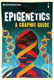 Title: Introducing Epigenetics: A Graphic Guide, Author: Cath Ennis