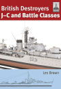 British Destroyers: J-C and Battle Classes