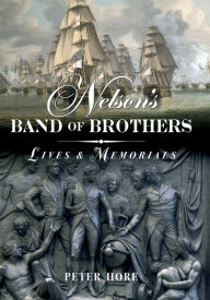 Title: Nelson's Band of Brothers, Author: Captain Peter Hore