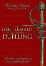 A Gentleman's Guide to Duelling: Vincent Saviolo's Of Honour and Honourable Quarrels