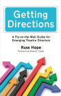 Getting Directions: A Fly-on-the-Wall Guide for Emerging Theatre Directors