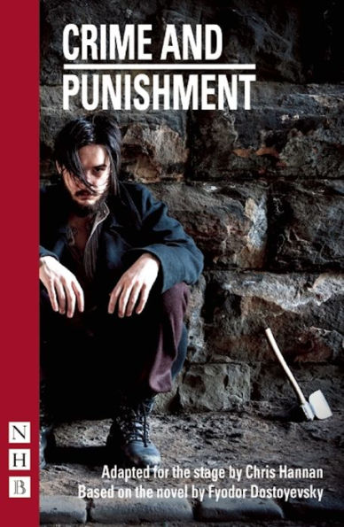 Crime and Punishment: (stage version)