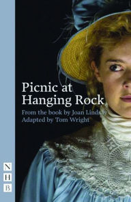 Title: Picnic at Hanging Rock: Adapted for the Stage, Author: Joan Lindsay