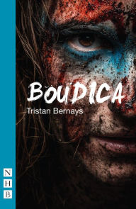 Title: Boudica, Author: Tristan Bernays
