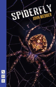 Title: Spiderfly, Author: John Webber