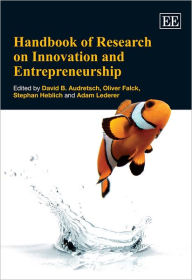Title: Handbook of Research on Innovation and Entrepreneurship, Author: David B. Audretsch