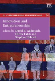 Title: Innovation and Entrepreneurship, Author: David B. Audretsch