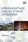 Institutional and Social Dynamics of Growth and Distribution