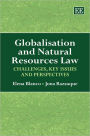 Globalisation and Natural Resources Law: Text and Materials