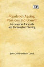 Population Ageing, Pensions and Growth: Intertemporal Trade-offs and Consumption Planning
