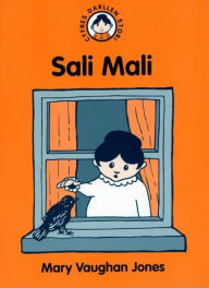 Title: Sali Mali, Author: Mary Vaughan Jones