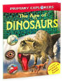 The Age of Dinosaurs (Primary Explorers Series)